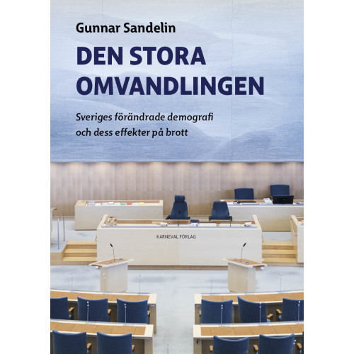 Gunnar Sandelin Den stora omvandlingen (bok, flexband)