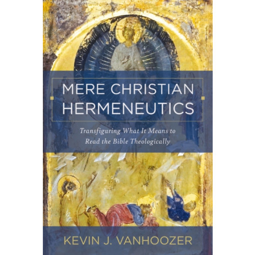 Zondervan Mere Christian Hermeneutics (inbunden, eng)