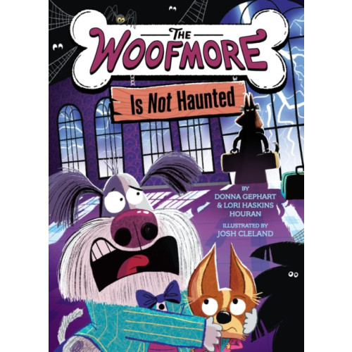 Abrams The Woofmore Is Not Haunted (The Woofmore #2) (inbunden, eng)