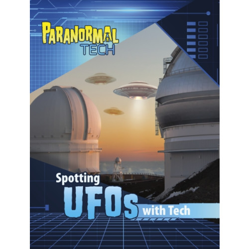 Capstone Global Library Ltd Spotting UFOs with Tech (häftad, eng)