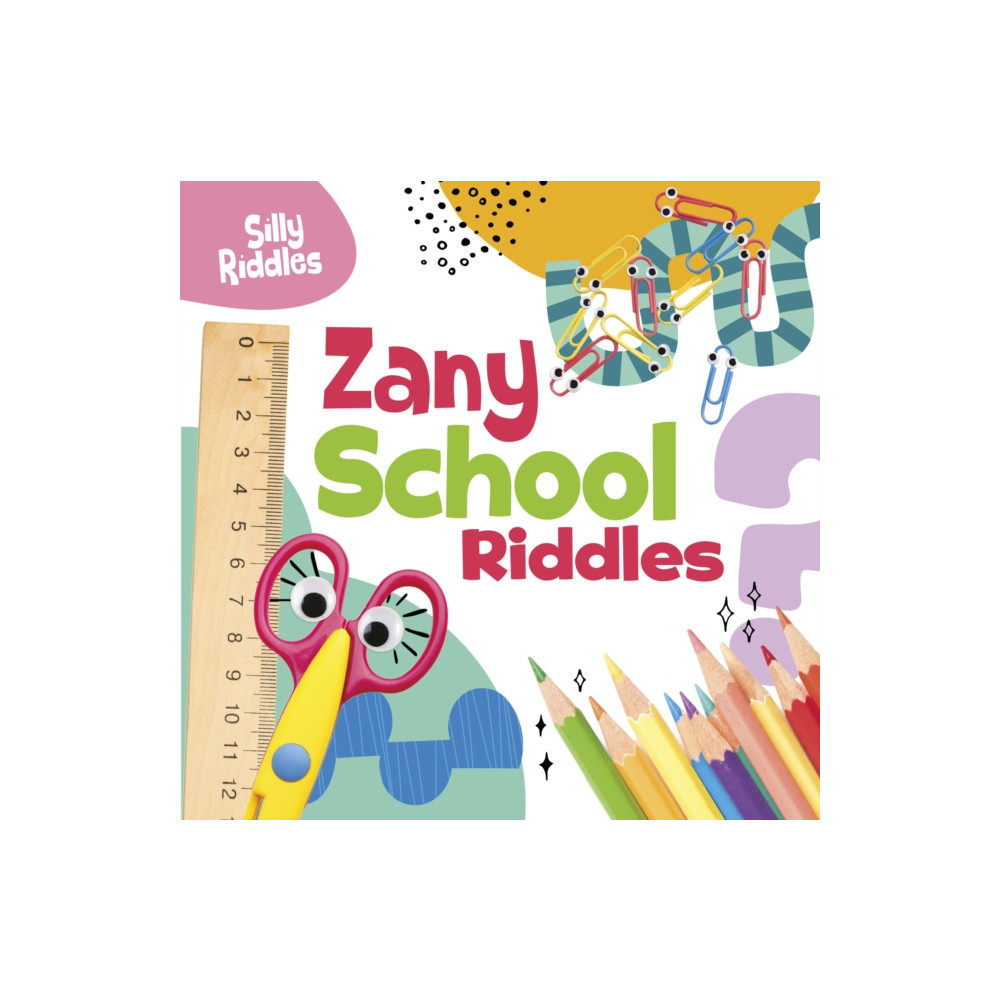Produktbild för Zany School Riddles (häftad, eng)