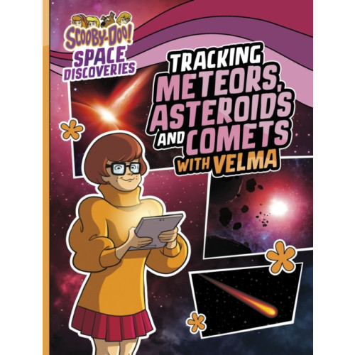Capstone Global Library Ltd Tracking Meteors, Asteroids and Comets with Velma (häftad, eng)