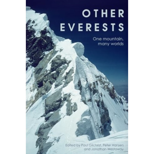 Manchester university press Other Everests (häftad, eng)