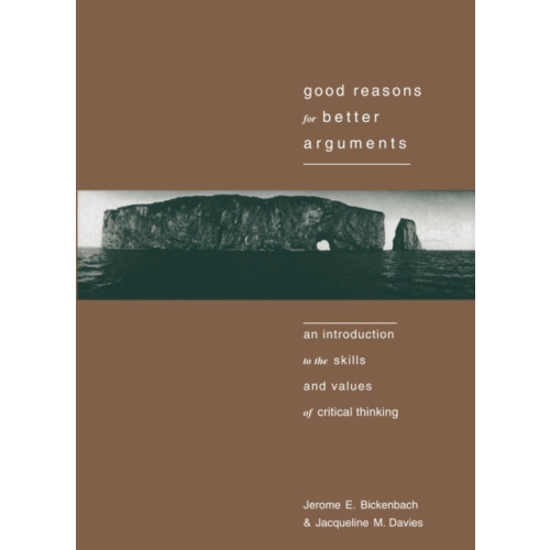 Broadview Press Ltd Good Reasons for Better Arguments (häftad, eng)