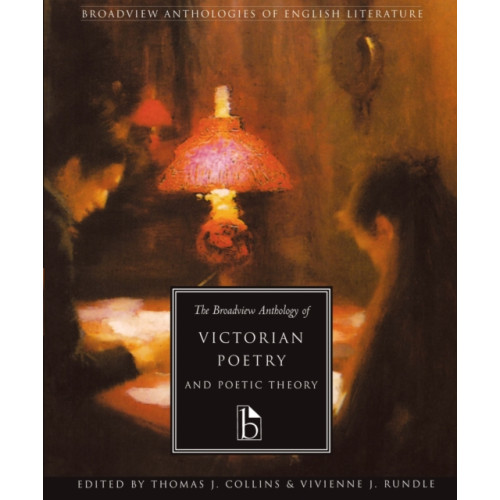 Broadview Press Ltd The Broadview Anthology of Victorian Poetry and Poetic Theory (häftad, eng)