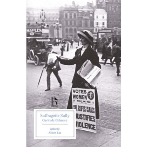 Broadview Press Ltd Suffragette Sally (häftad, eng)