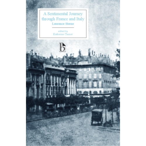 Broadview Press Ltd A Sentimental Journey Through France and Italy (häftad, eng)