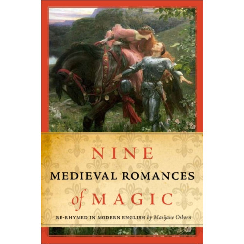 Broadview Press Ltd Nine Medieval Romances of Magic (häftad, eng)