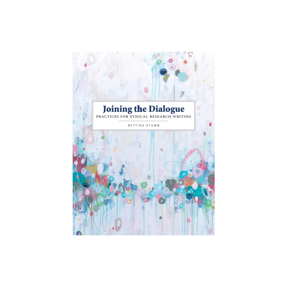 Produktbild för Joining the Dialogue: Practices for Ethical Research Writing (häftad, eng)