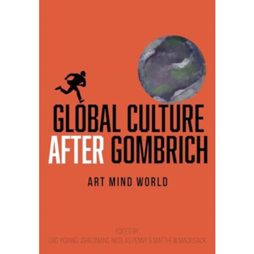 Intellect Books Global Culture after Gombrich (häftad, eng)