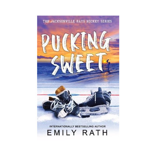 Emily Rath Pucking Sweet (häftad, eng)