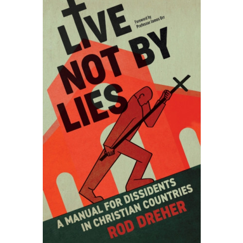 Hodder & Stoughton Live Not By Lies (UK EDITION) (häftad, eng)
