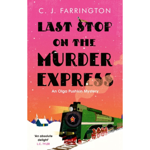 Little, Brown Book Group Last Stop on the Murder Express (häftad, eng)
