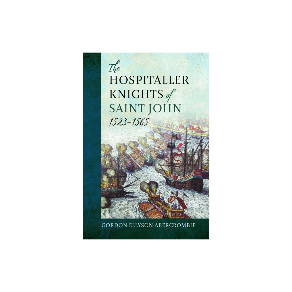 Produktbild för The Hospitaller Knights of Saint John, 1523-1565 (inbunden, eng)