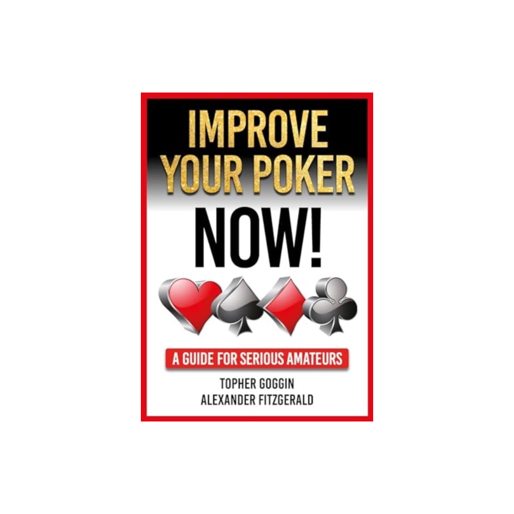 Produktbild för Improve Your Poker - Now! (häftad, eng)