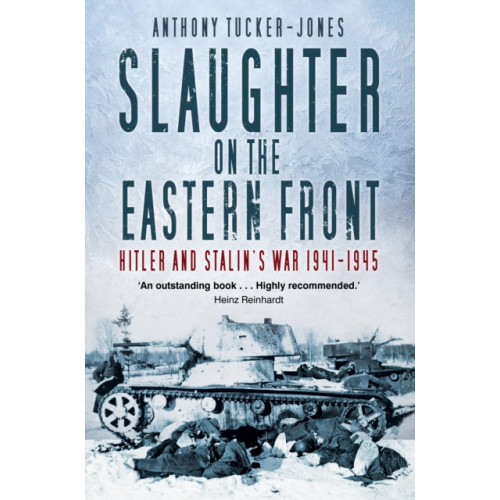 The History Press Ltd Slaughter on the Eastern Front (häftad, eng)