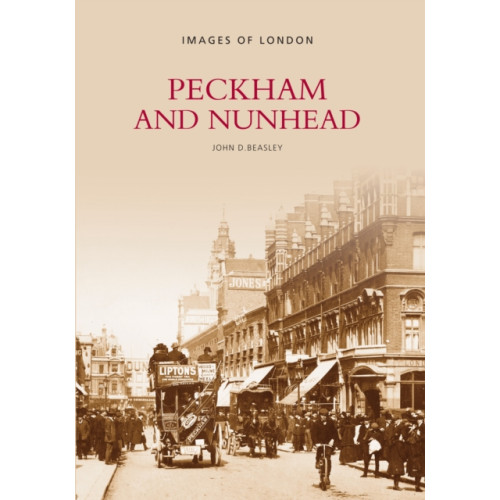 The History Press Ltd Peckham and Nunhead (häftad, eng)