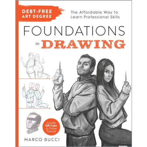 Quarto Publishing Group USA Inc Debt-Free Art Degree: Foundations in Drawing (häftad, eng)
