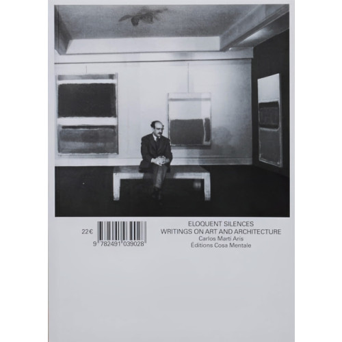 Editions Cosa mentale Eloquent Silences - Writings on Art and Architecture (häftad, eng)