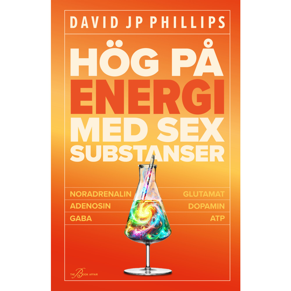 Produktbild för Hög på energi med sex substanser (inbunden)
