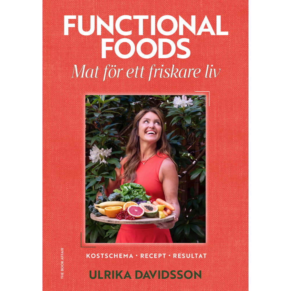 Produktbild för Functional foods : mat för ett friskare liv (inbunden)