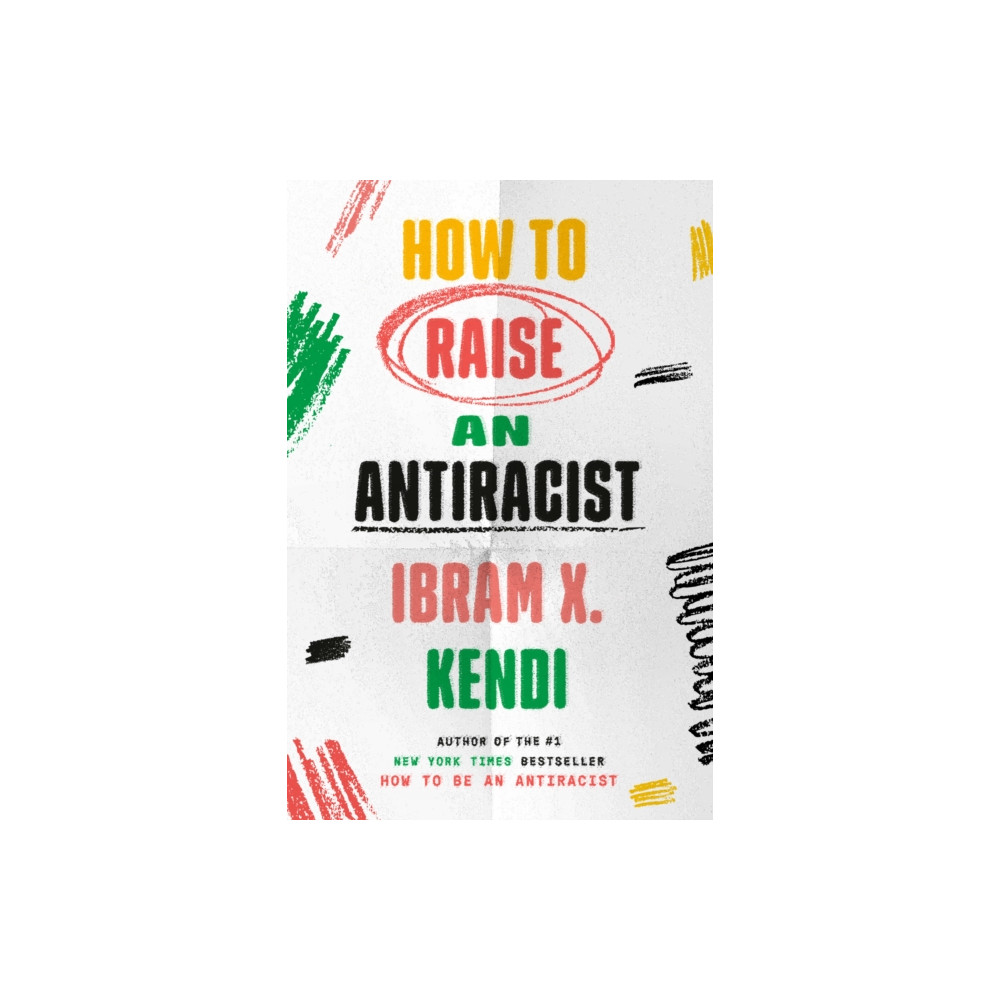 Produktbild för How to Raise an Antiracist (inbunden, eng)
