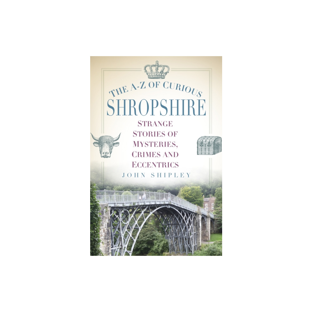 Produktbild för The A-Z of Curious Shropshire (häftad, eng)