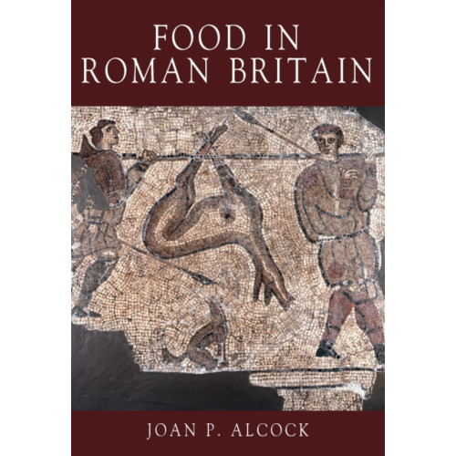 The History Press Ltd Food in Roman Britain (häftad, eng)