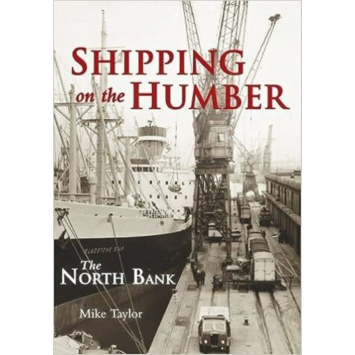 The History Press Ltd Shipping on the Humber (häftad, eng)