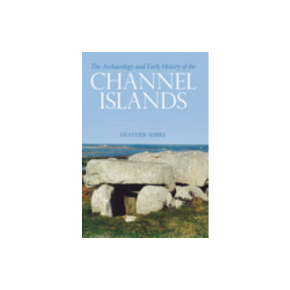 Produktbild för The Archaeology and Early History of the Channel Islands (häftad, eng)