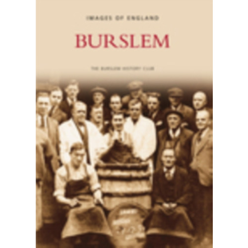 The History Press Ltd Burslem (häftad, eng)