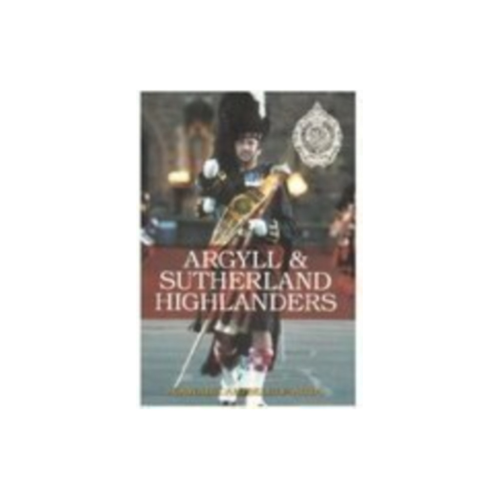 Produktbild för Argyll and Sutherland Highlanders (häftad, eng)