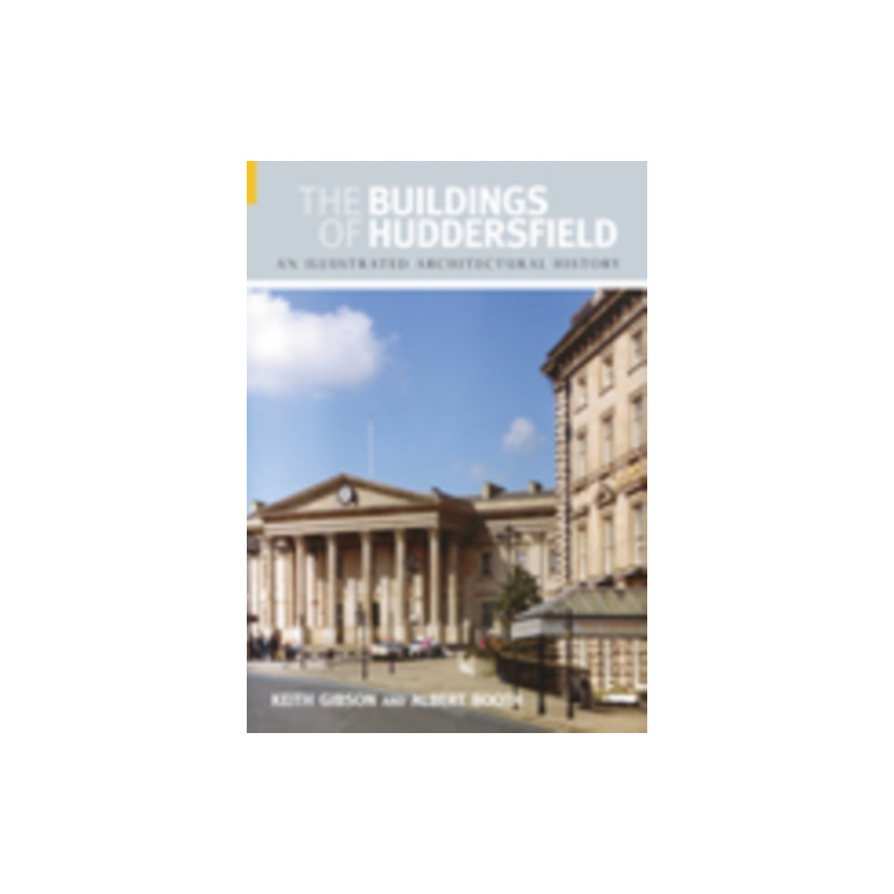 Produktbild för The Buildings of Huddersfield (häftad, eng)