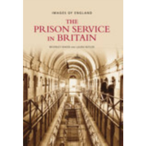 The History Press Ltd The Prison Service in Britain (häftad, eng)