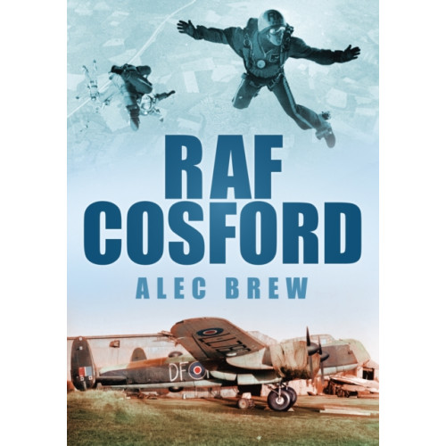 The History Press Ltd RAF Cosford (häftad, eng)