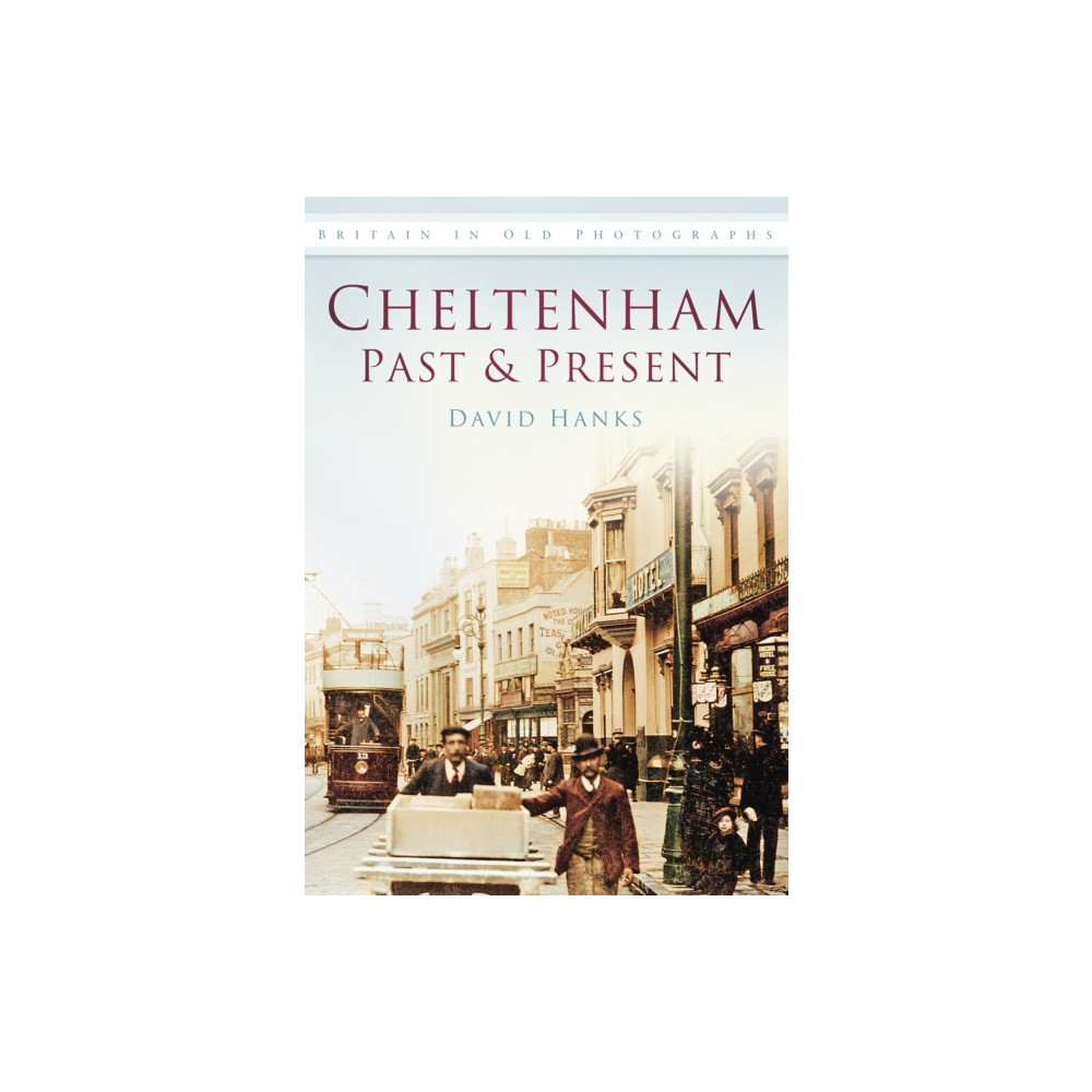 Produktbild för Cheltenham Past and Present (häftad, eng)