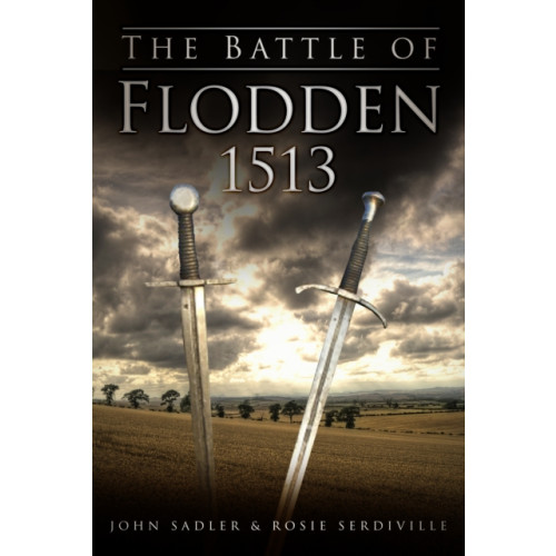 The History Press Ltd The Battle of Flodden 1513 (häftad, eng)