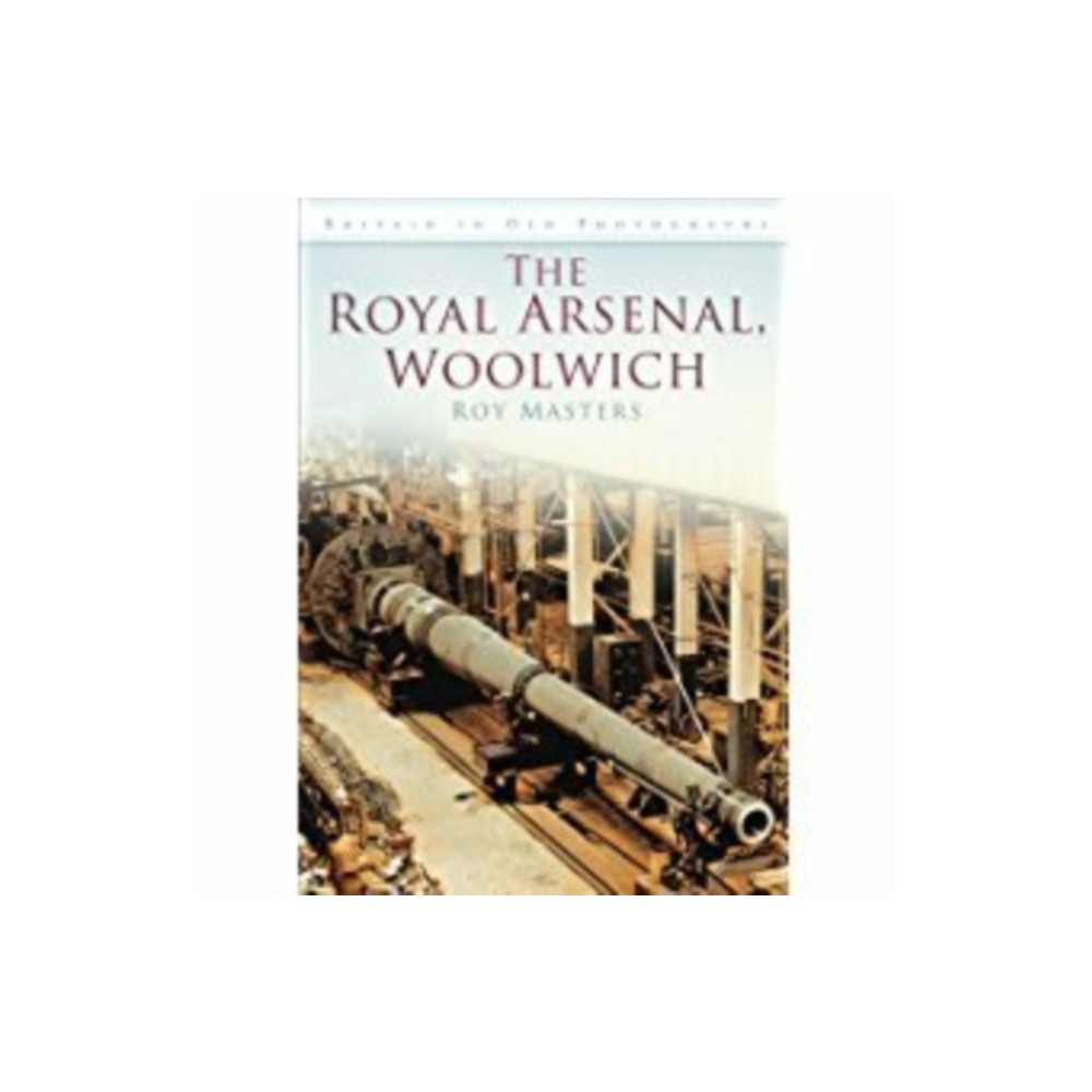 Produktbild för The Royal Arsenal, Woolwich (häftad, eng)