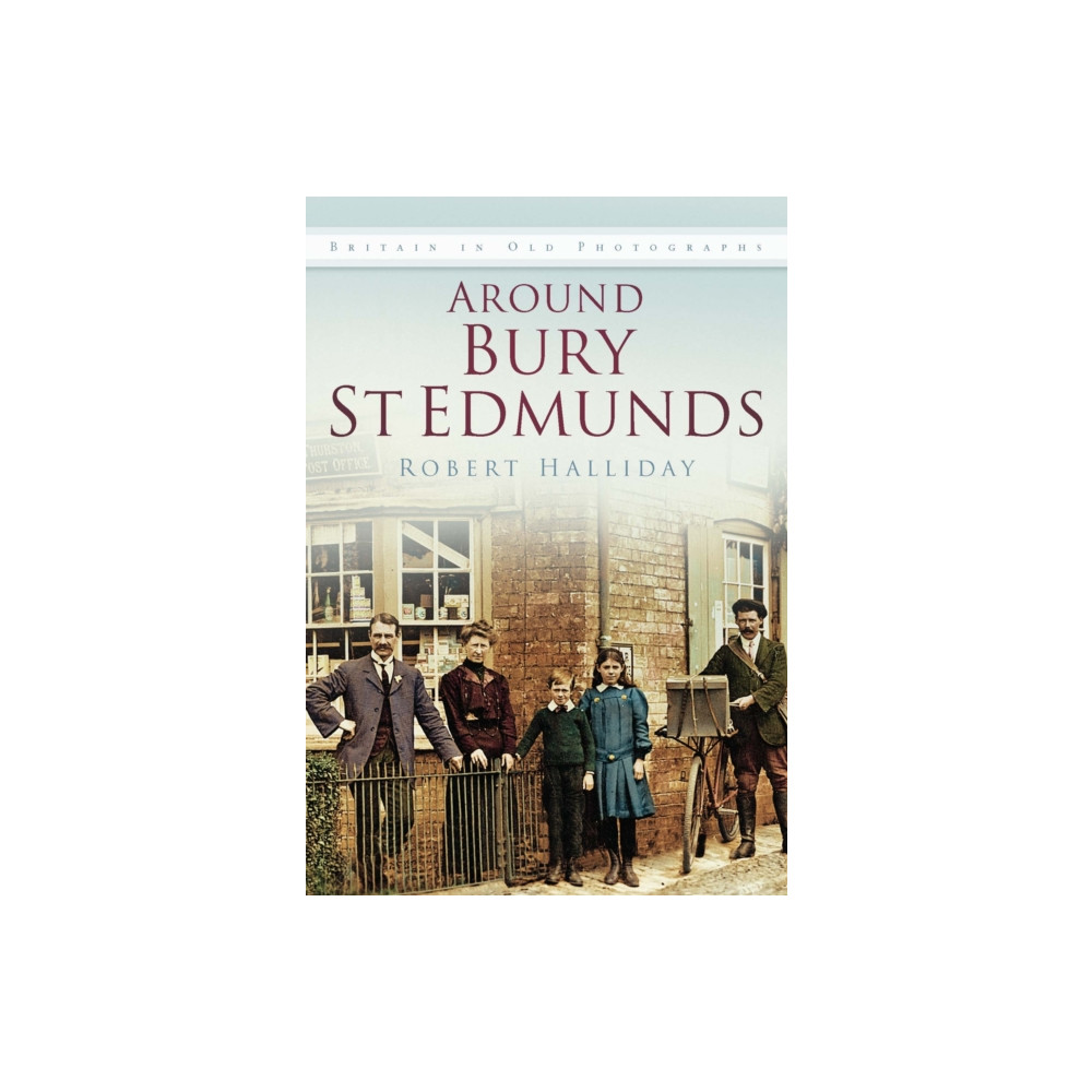 Produktbild för Around Bury St. Edmunds in Old Photographs (häftad, eng)