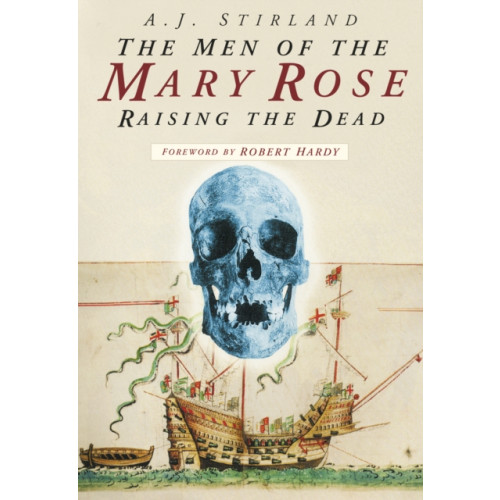 The History Press Ltd The Men of the Mary Rose (häftad, eng)