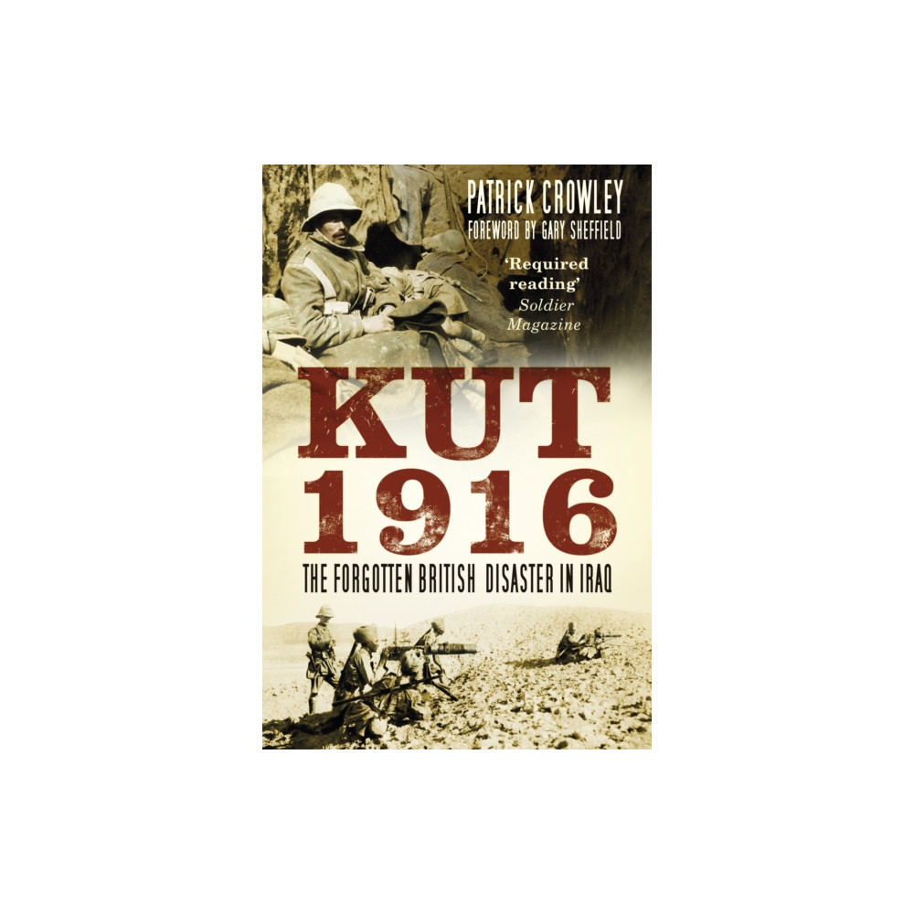 Produktbild för Kut 1916: The Forgotten British Disaster in Iraq (häftad, eng)