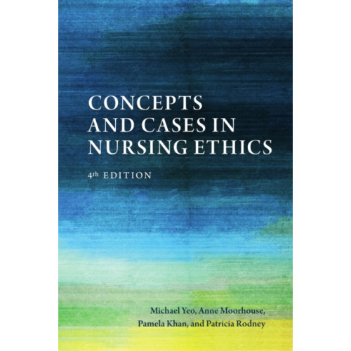 Broadview Press Ltd Concepts and Cases in Nursing Ethics (häftad, eng)