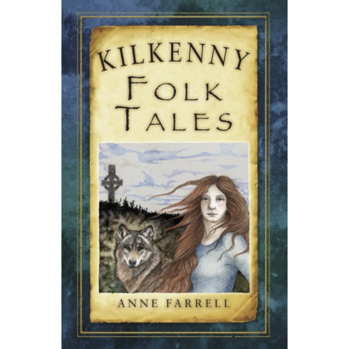 The History Press Ltd Kilkenny Folk Tales (häftad, eng)