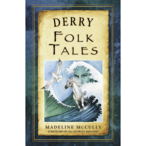 The History Press Ltd Derry Folk Tales (häftad, eng)