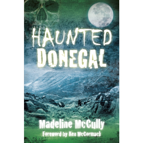 The History Press Ltd Haunted Donegal (häftad, eng)