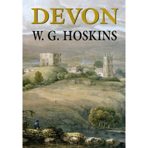 The History Press Ltd Devon (Hoskins) (häftad, eng)