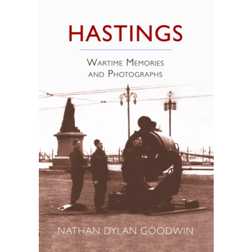 The History Press Ltd Hastings (häftad, eng)