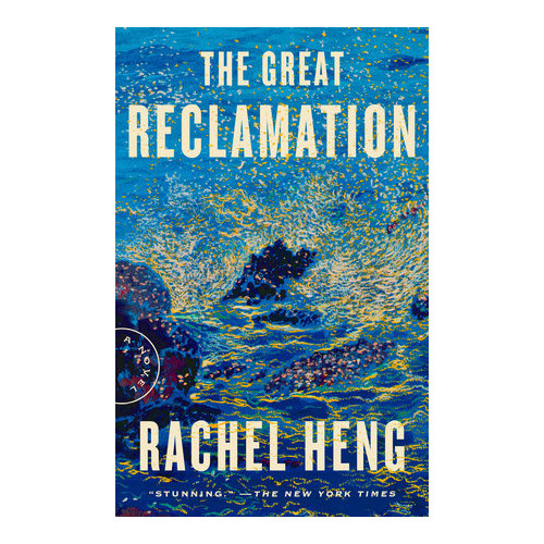 Rachel Heng The Great Reclamation (pocket, eng)