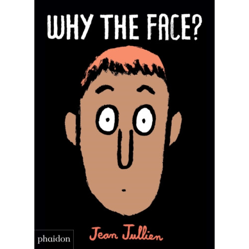 Phaidon Press Ltd Why The Face? (bok, board book, eng)