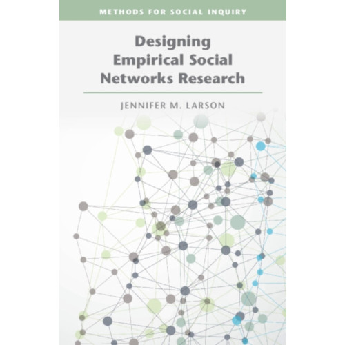 Cambridge University Press Designing Empirical Social Networks Research (häftad, eng)